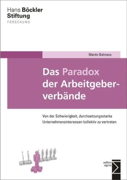 Cover: 9783836087308 | Das Paradox der Arbeitgeberverbände | Martin Behrens | Taschenbuch