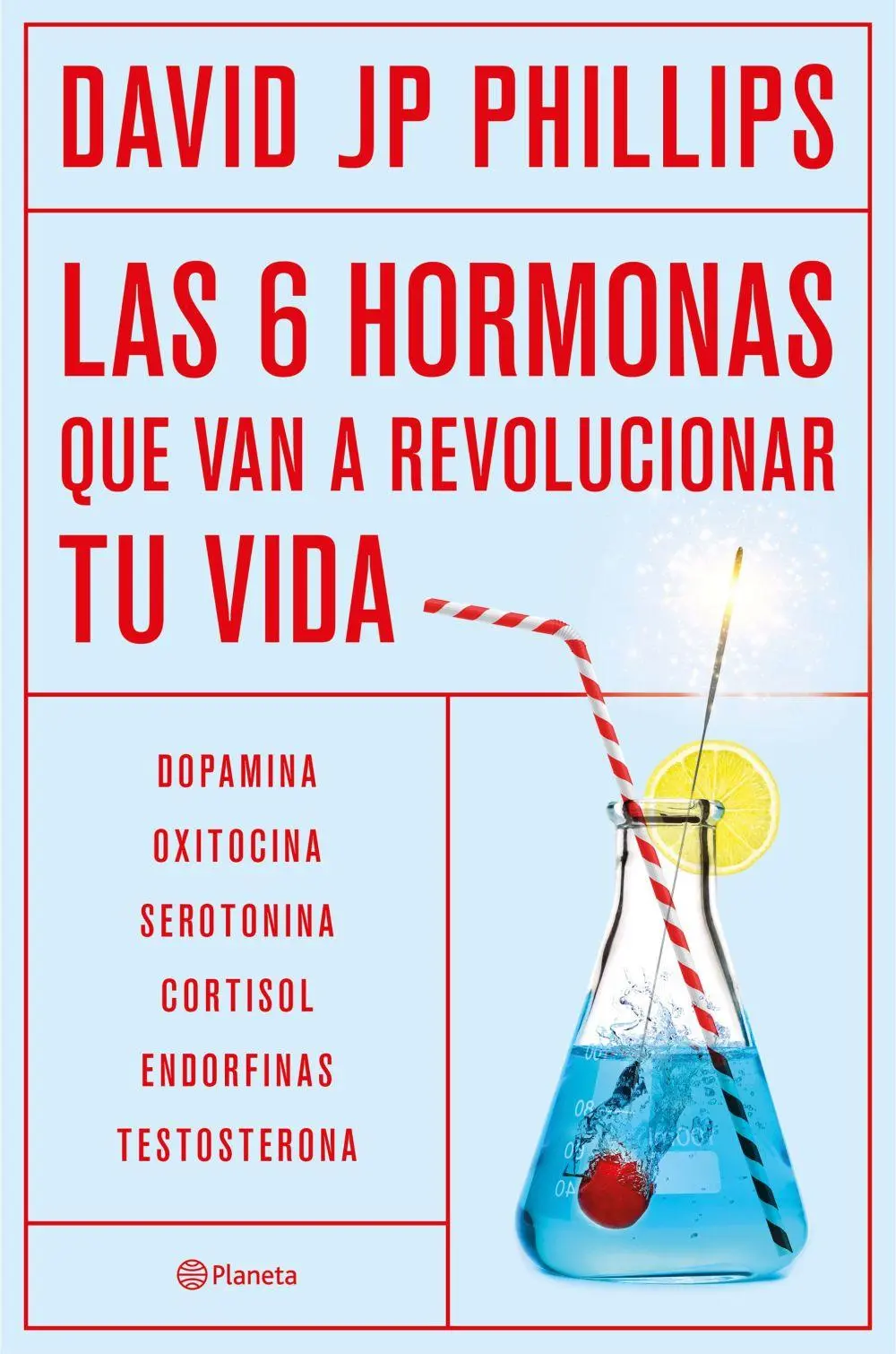 Cover: 9788408287308 | Las seis hormonas que revolucionarán tu vida | Taschenbuch | Spanisch
