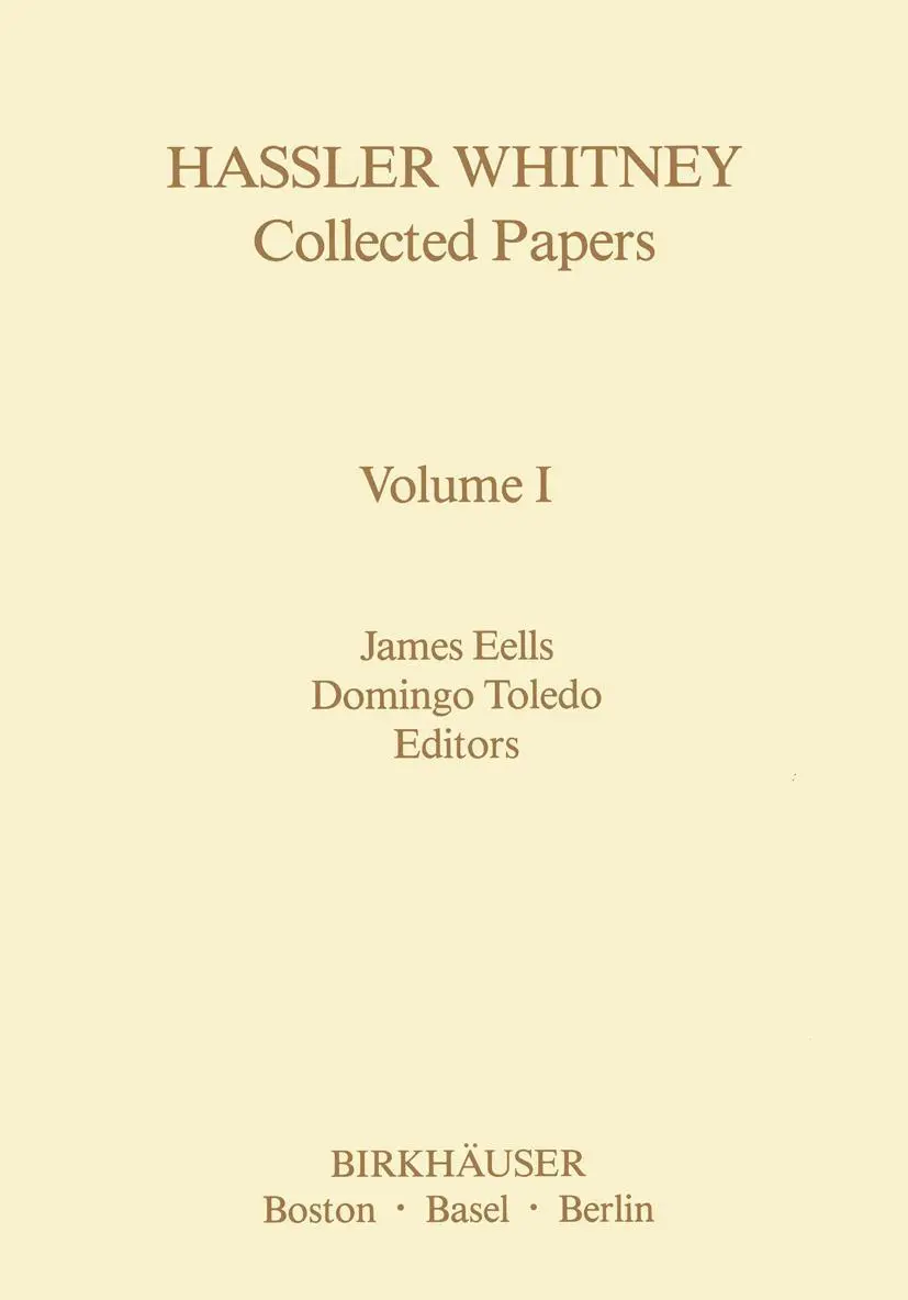 Cover: 9781461277408 | Hassler Whitney Collected Papers Volume I | Vol.1 | Toledo (u. a.)