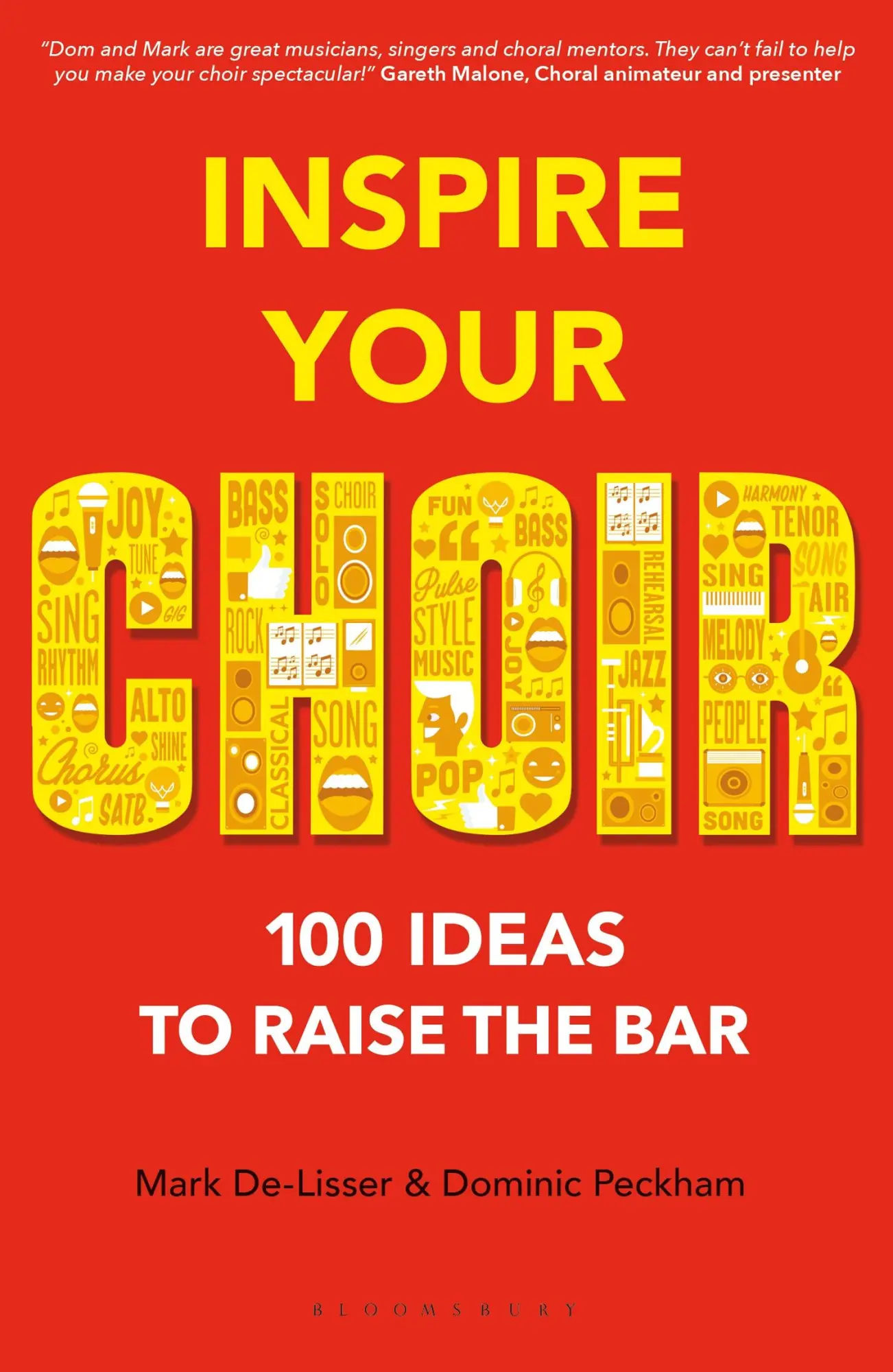 Cover: 9781472927408 | Inspire Your Choir | 100 Ideas to Raise the Bar | De-Lisser (u. a.)