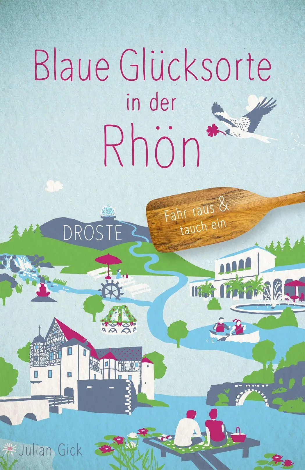 Cover: 9783770027408 | Blaue Glücksorte in der Rhön | Fahr raus &amp; tauch ein | Julian Gick