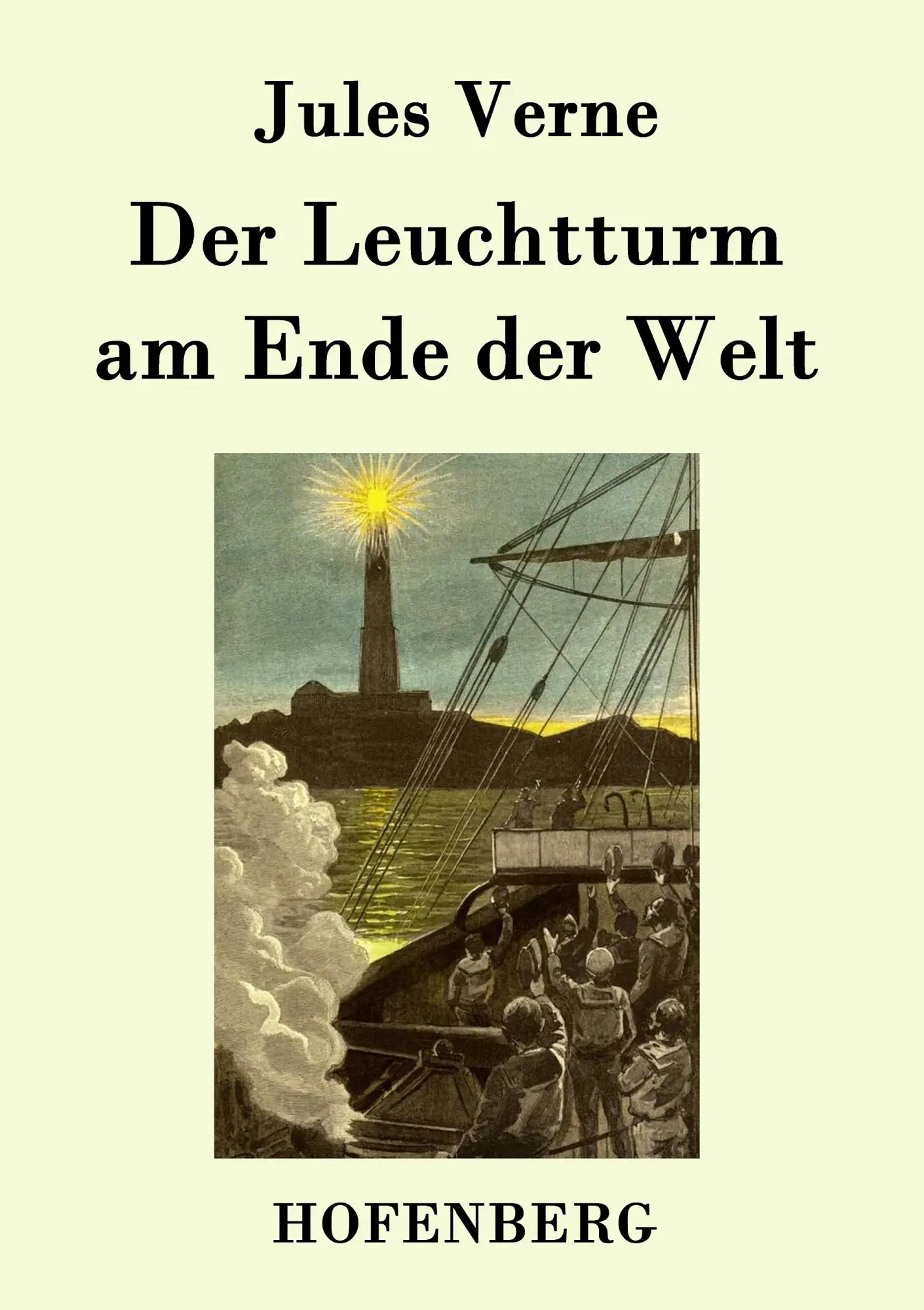 Cover: 9783843077408 | Der Leuchtturm am Ende der Welt | Jules Verne | Taschenbuch | 152 S.