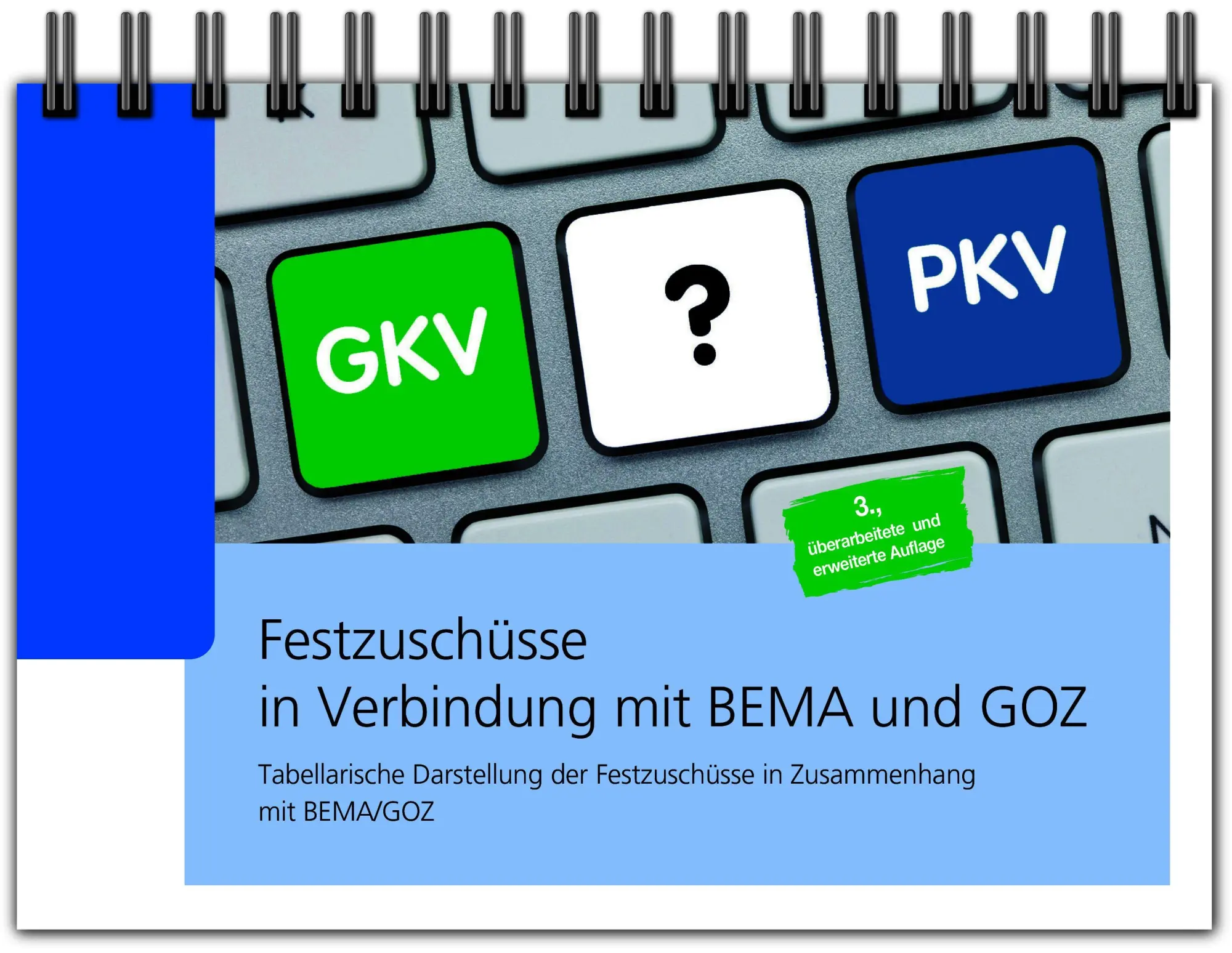 Cover: 9783910397408 | Festzuschüsse in Verbindung mit BEMA und GOZ | Andrea Zieringer | Buch