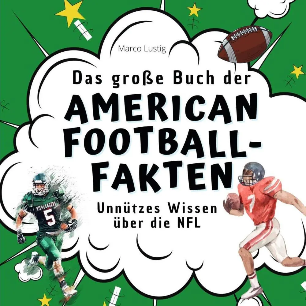 Cover: 9783750527508 | Das große Buch der American Football-Fakten | Marco Lustig | Buch