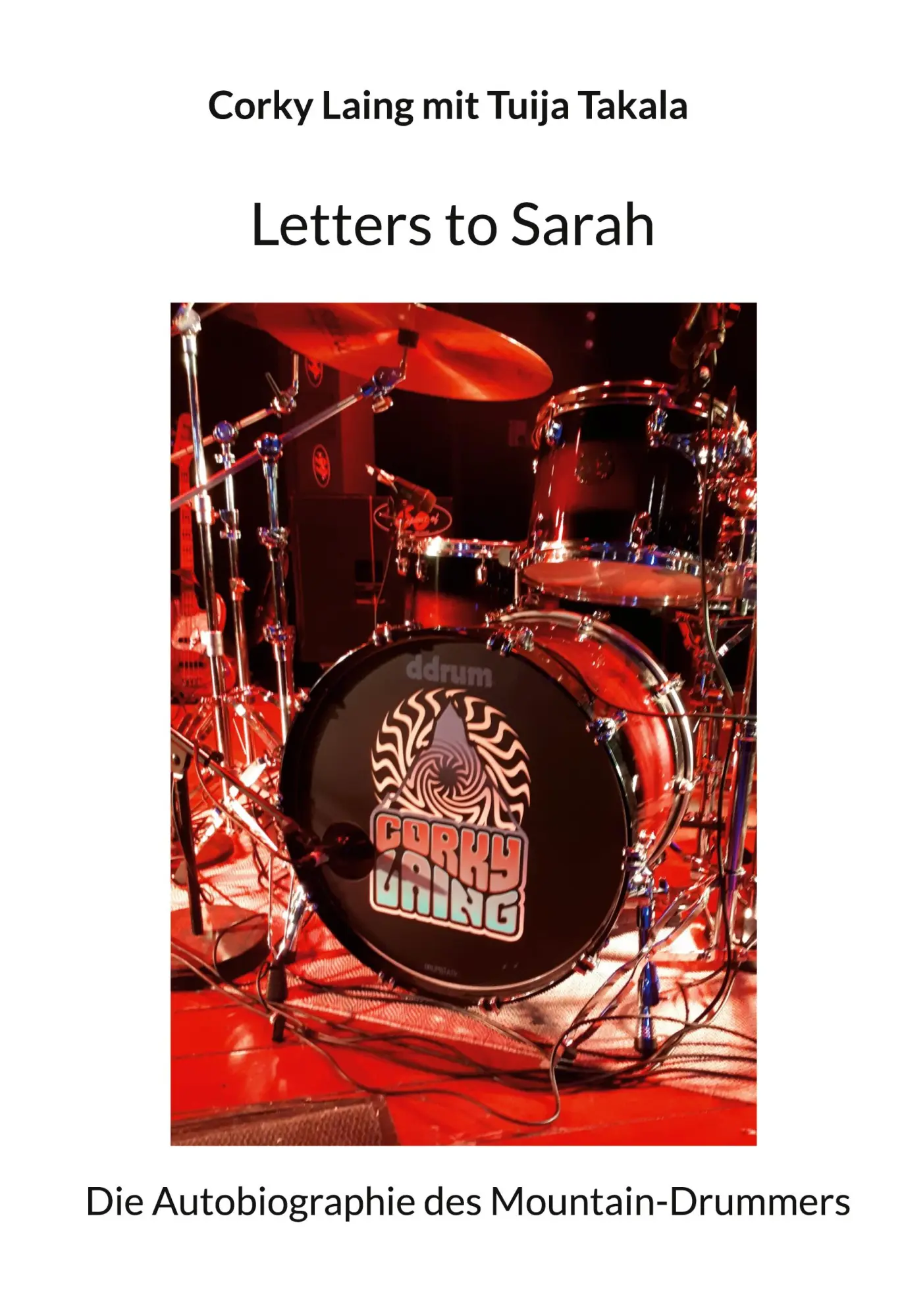 Cover: 9783769367508 | Letters to Sarah | Die Autobiographie des Mountain-Drummers | Buch