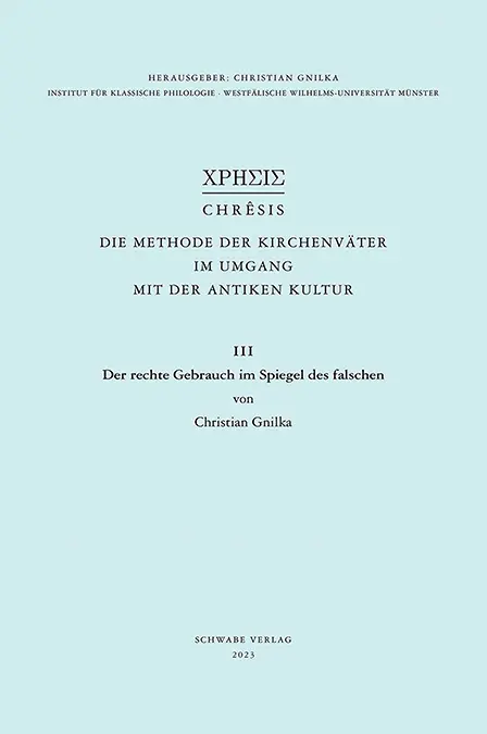 Cover: 9783796547508 | Der rechte Gebrauch im Spiegel des falschen | Christian Gnilka | Buch