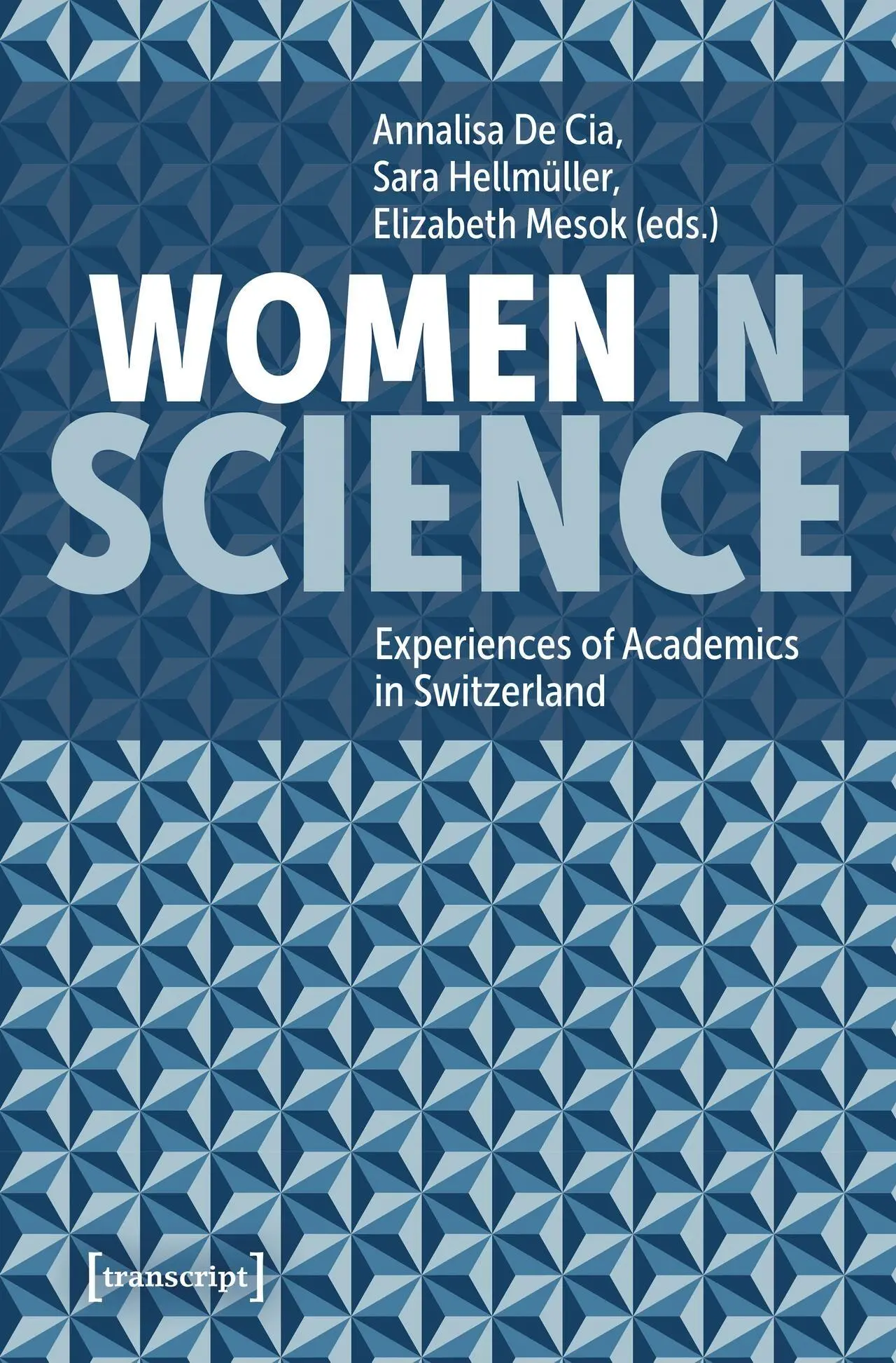 Cover: 9783837677508 | Women in Science | Experiences of Academics in Switzerland | Buch