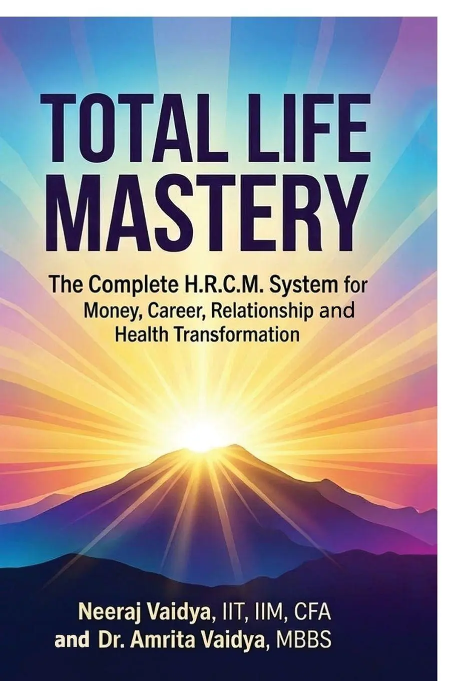 Cover: 9798904797508 | TOTAL LIFE MASTERY The Complete H.R.C.M. System for Money, Career,...