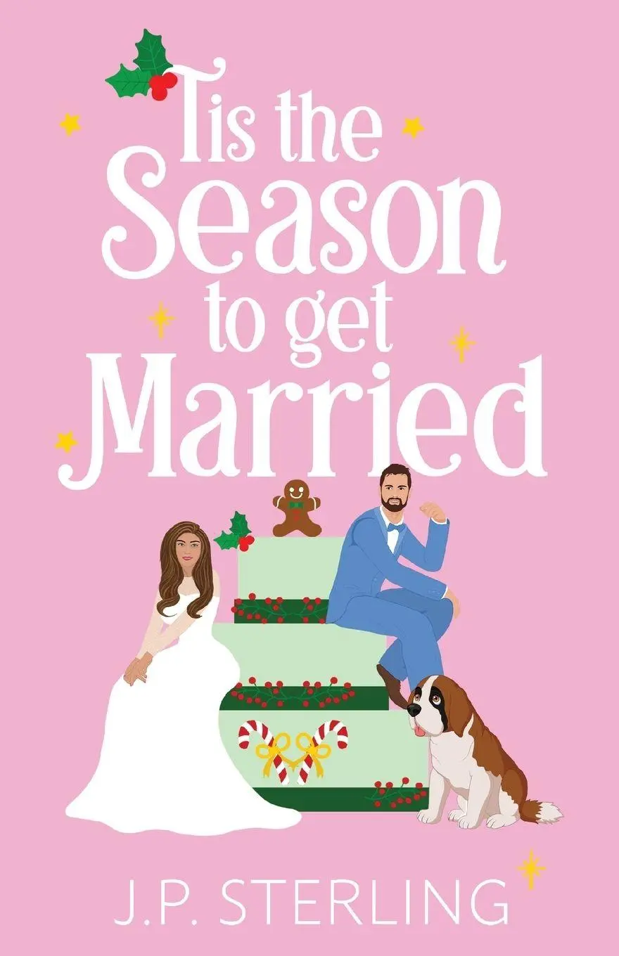 Cover: 9798989567508 | 'Tis the Season to Get Married | J. P. Sterling | Taschenbuch | 2023