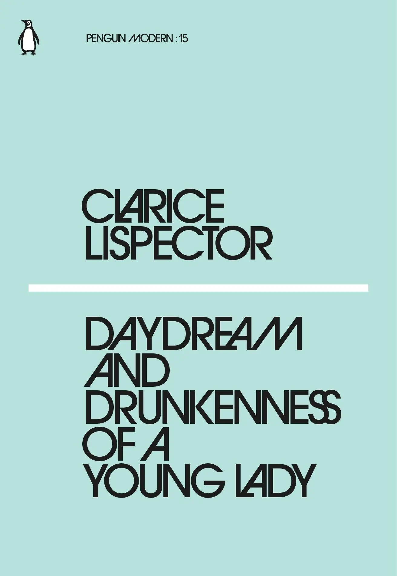 Cover: 9780241337608 | Daydream and Drunkenness of a Young Lady | Clarice Lispector | Buch