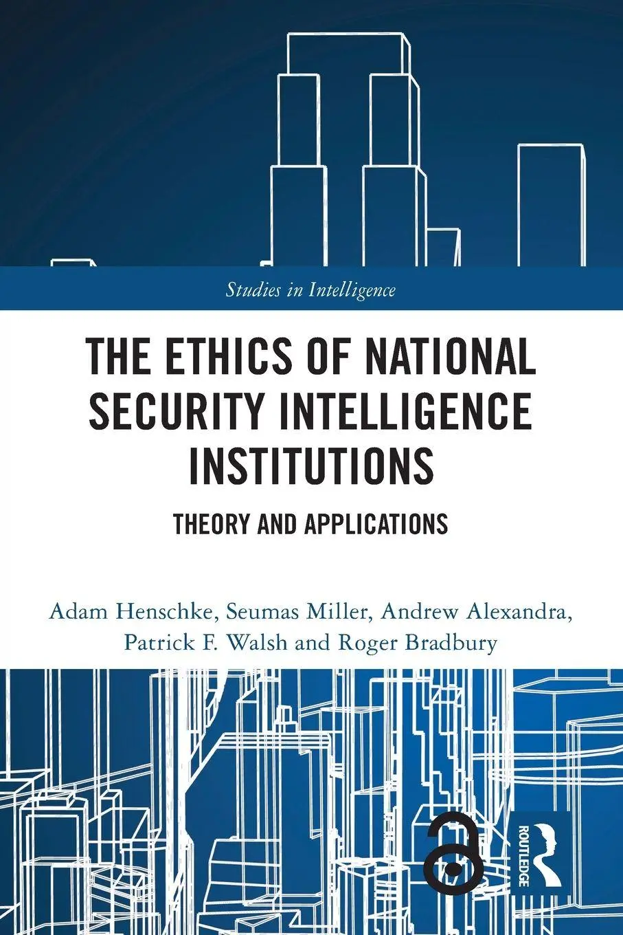 Cover: 9780367617608 | The Ethics of National Security Intelligence Institutions | Buch