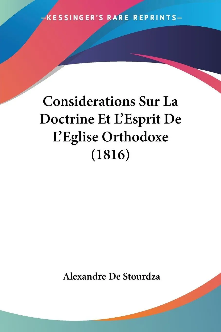 Cover: 9781160057608 | Considerations Sur La Doctrine Et L'Esprit De L'Eglise Orthodoxe...