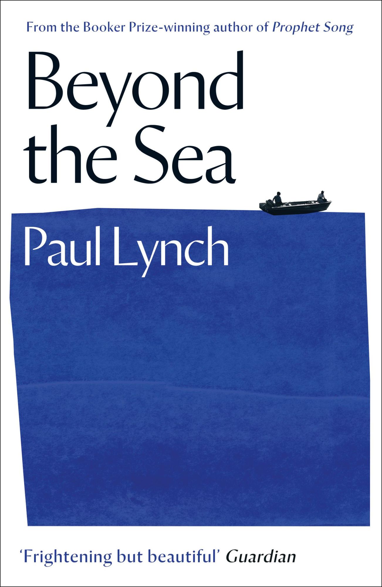 Cover: 9781786077608 | Beyond the Sea | From the Booker-winning author of Prophet Song | Buch