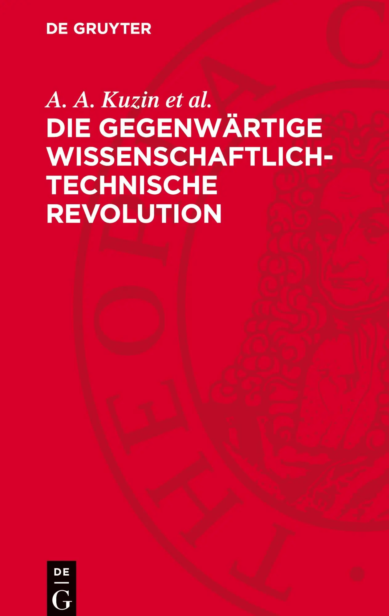 Die gegenwärtige wissenschaftlich-technische Revolution