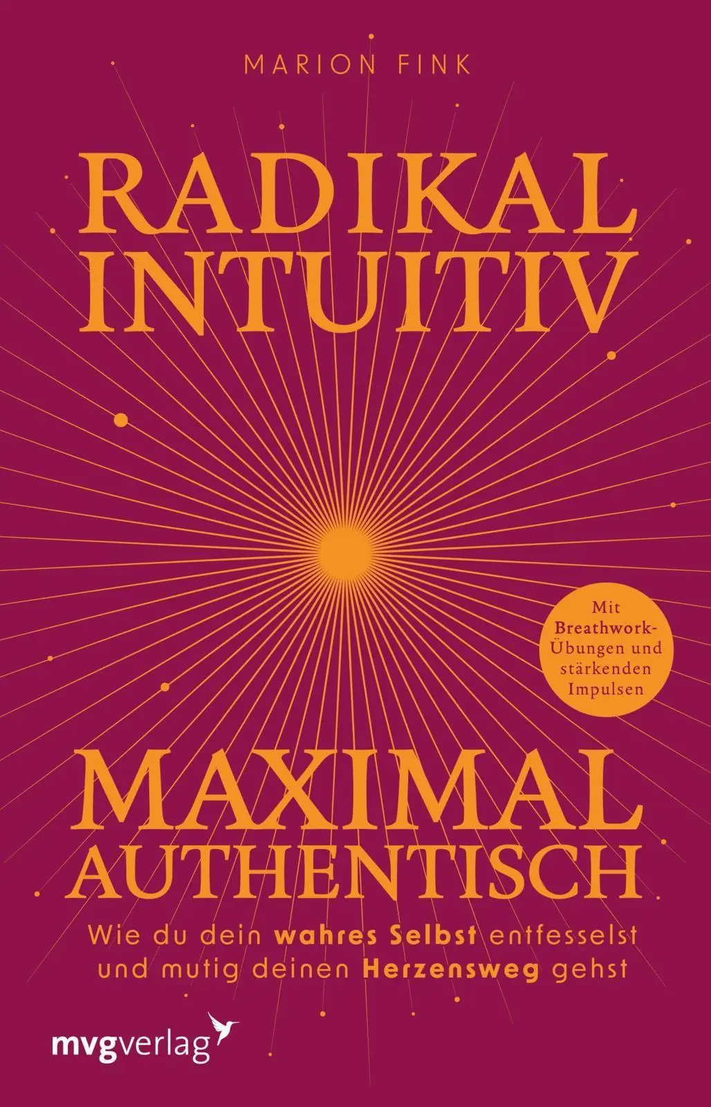 Cover: 9783747407608 | Radikal intuitiv &amp; maximal authentisch | Marion Fink | Taschenbuch
