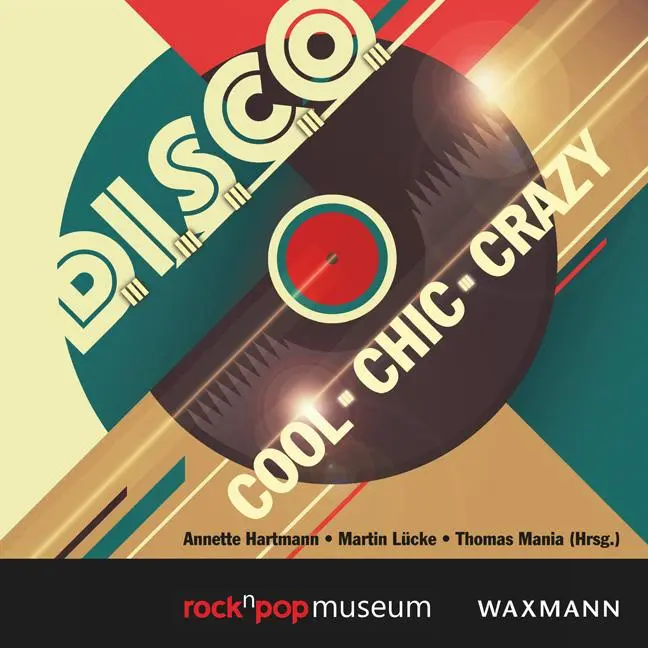 Cover: 9783830947608 | D.I.S.C.O. cool - chic - crazy | Annette Hartmann (u. a.) | Buch