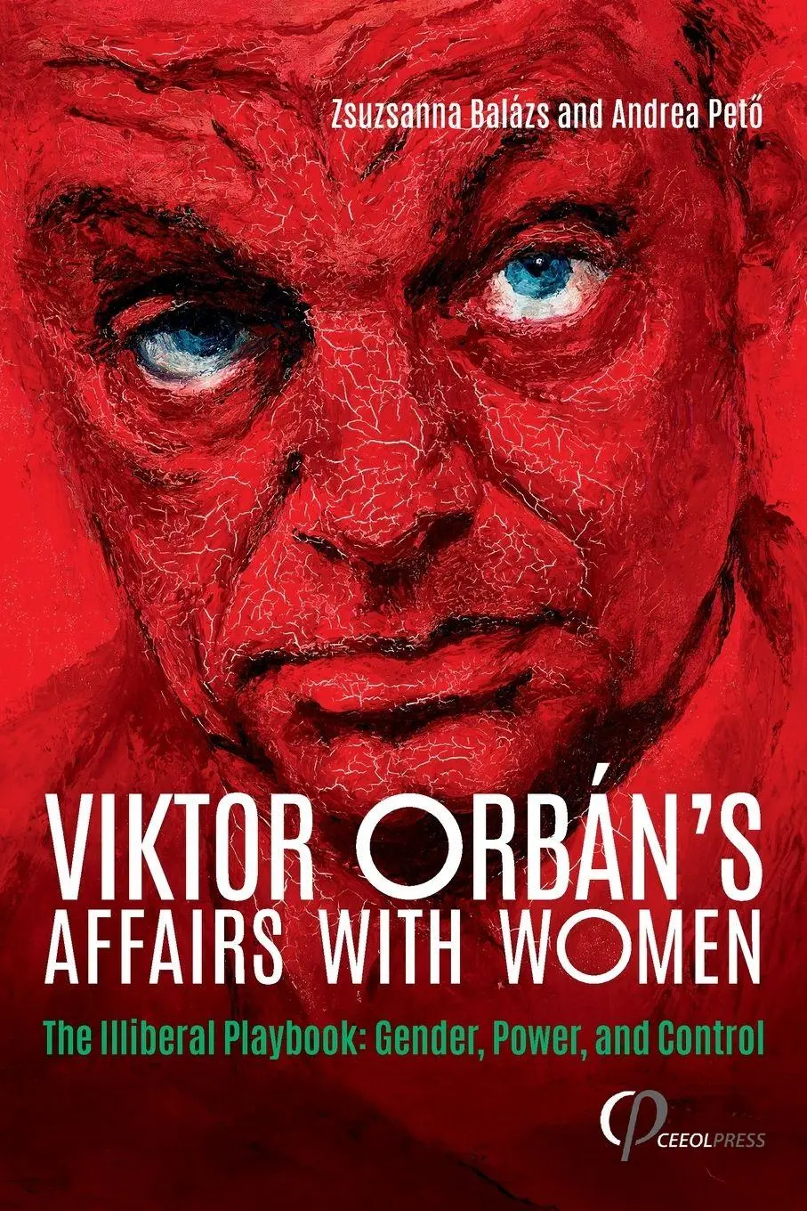 Cover: 9783949607608 | Viktor Orbán's Affairs with Women | Zsuzsanna Balázs (u. a.) | Buch