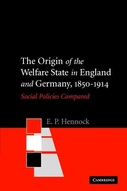 Cover: 9780521597708 | The Origin of the Welfare State in England and Germany, 1850-1914