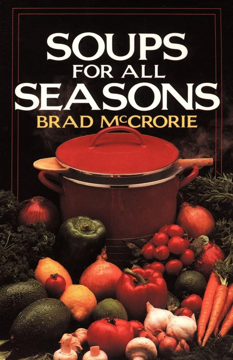Cover: 9781440147708 | SOUPS FOR ALL SEASONS | Brad McCrorie | Taschenbuch | Englisch | 2009