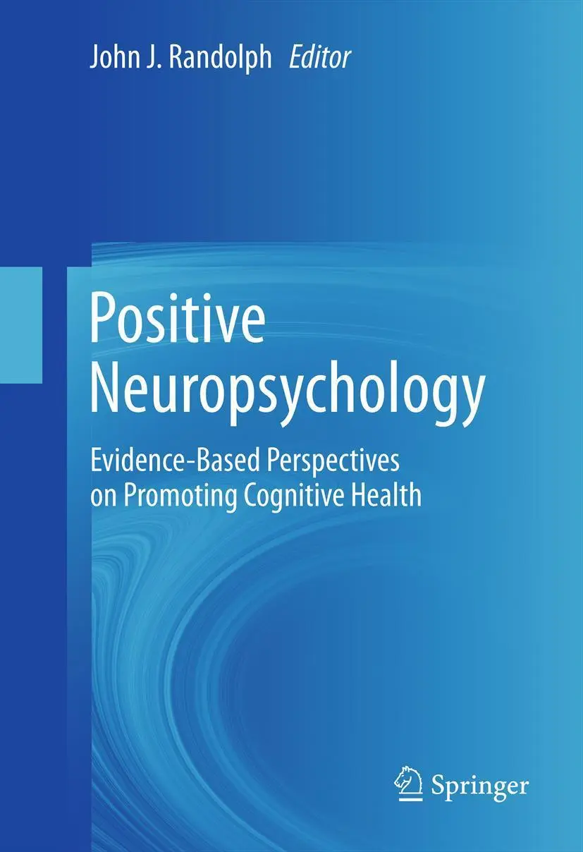 Cover: 9781489997708 | Positive Neuropsychology | John J. Randolph | Taschenbuch | xiv | 2015