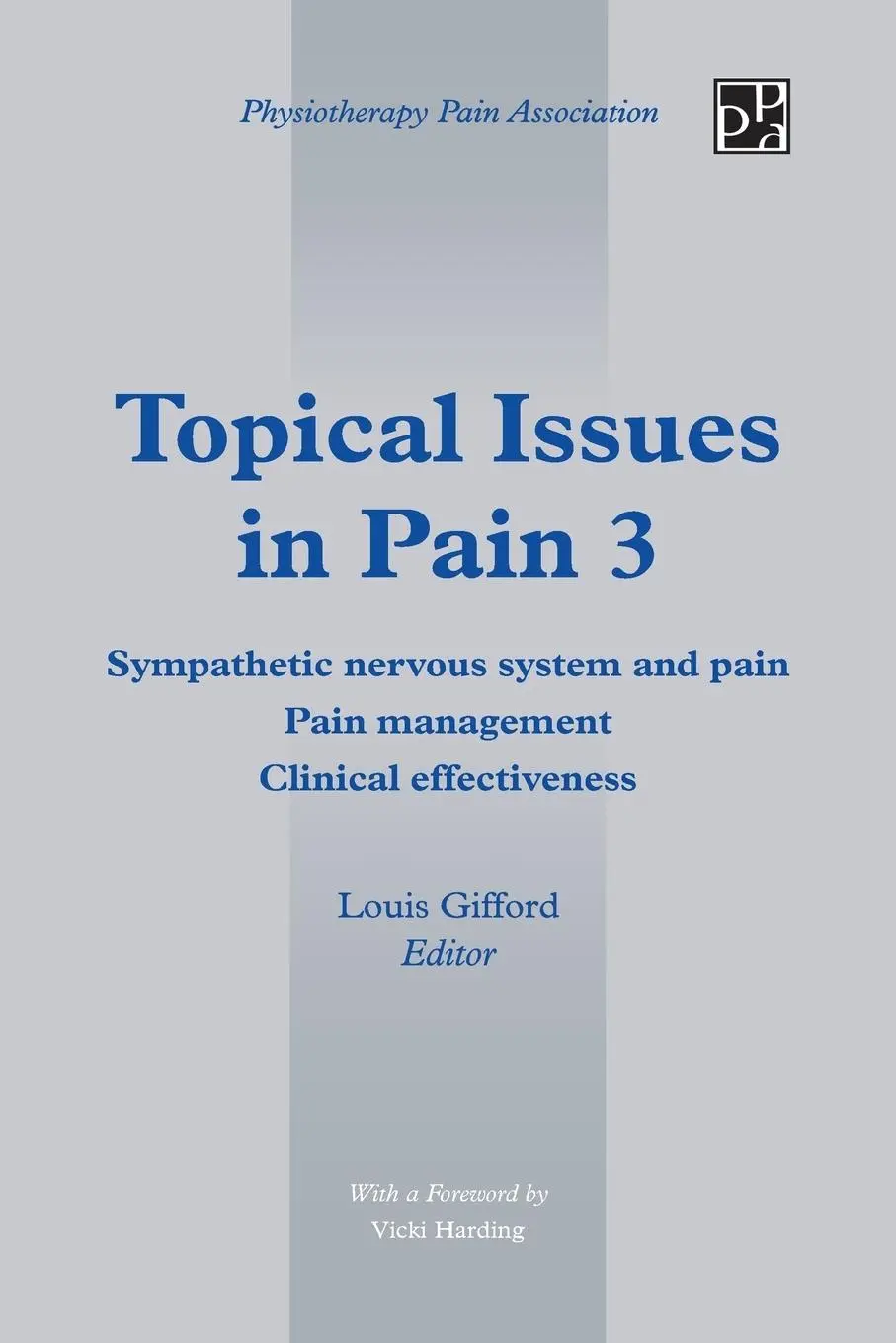 Cover: 9781491877708 | Topical Issues in Pain 3 | Louis Gifford | Taschenbuch | Englisch