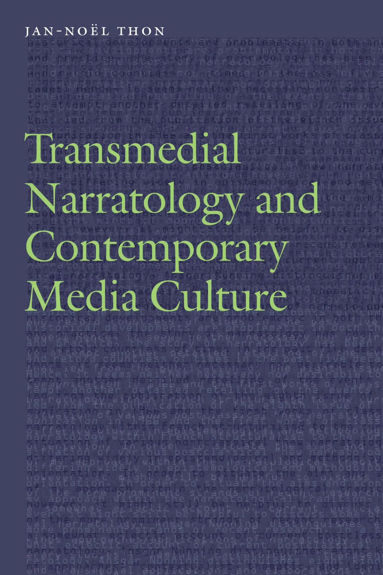 Cover: 9781496207708 | Transmedial Narratology and Contemporary Media Culture | Jan-Noël Thon