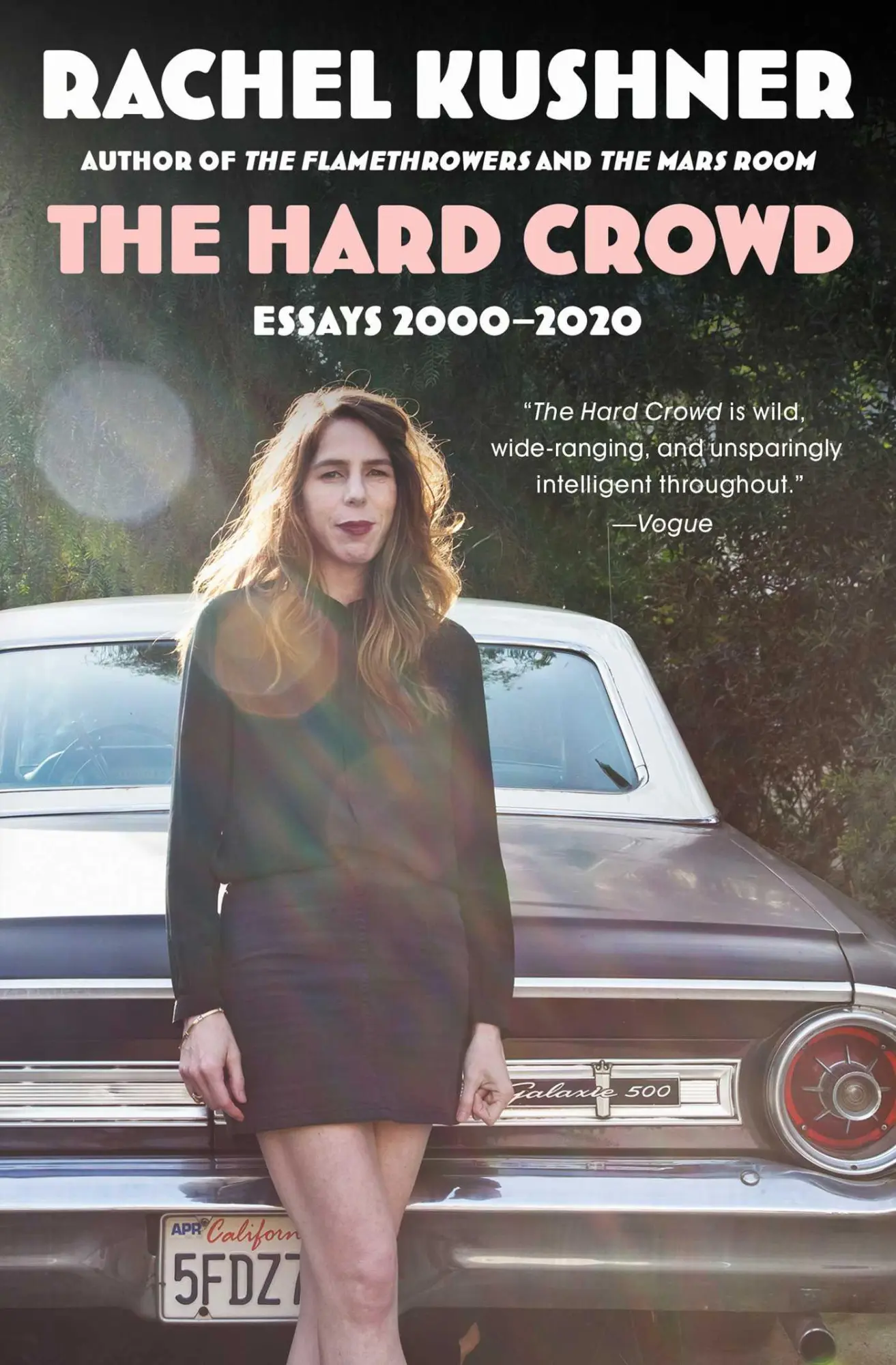 Cover: 9781982157708 | The Hard Crowd | Essays 2000-2020 | Rachel Kushner | Taschenbuch