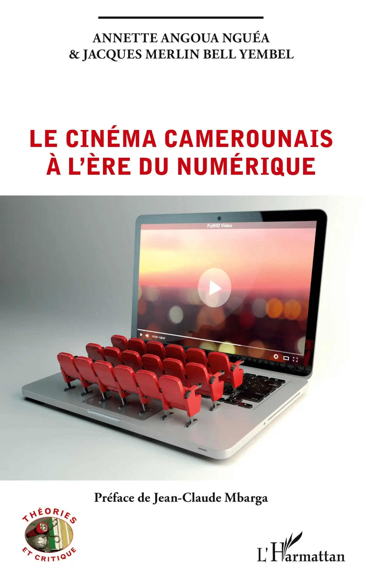 Cover: 9782343197708 | Le cinéma camerounais à l'ère du numérique | Nguéa (u. a.) | Buch