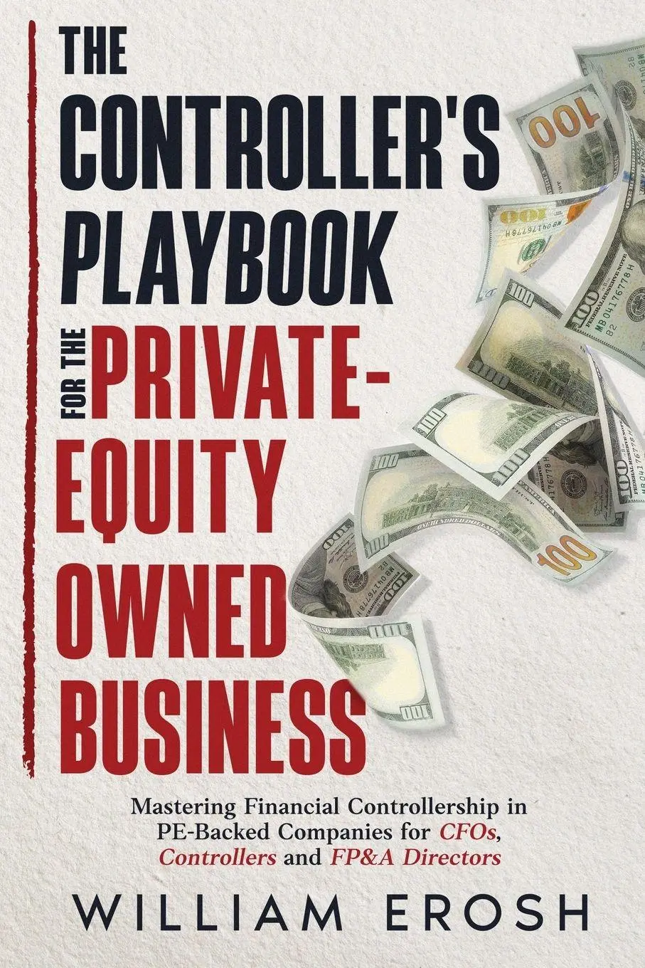 Cover: 9798994497708 | The Controller's Playbook For The Private-Equity Owned Business | Buch