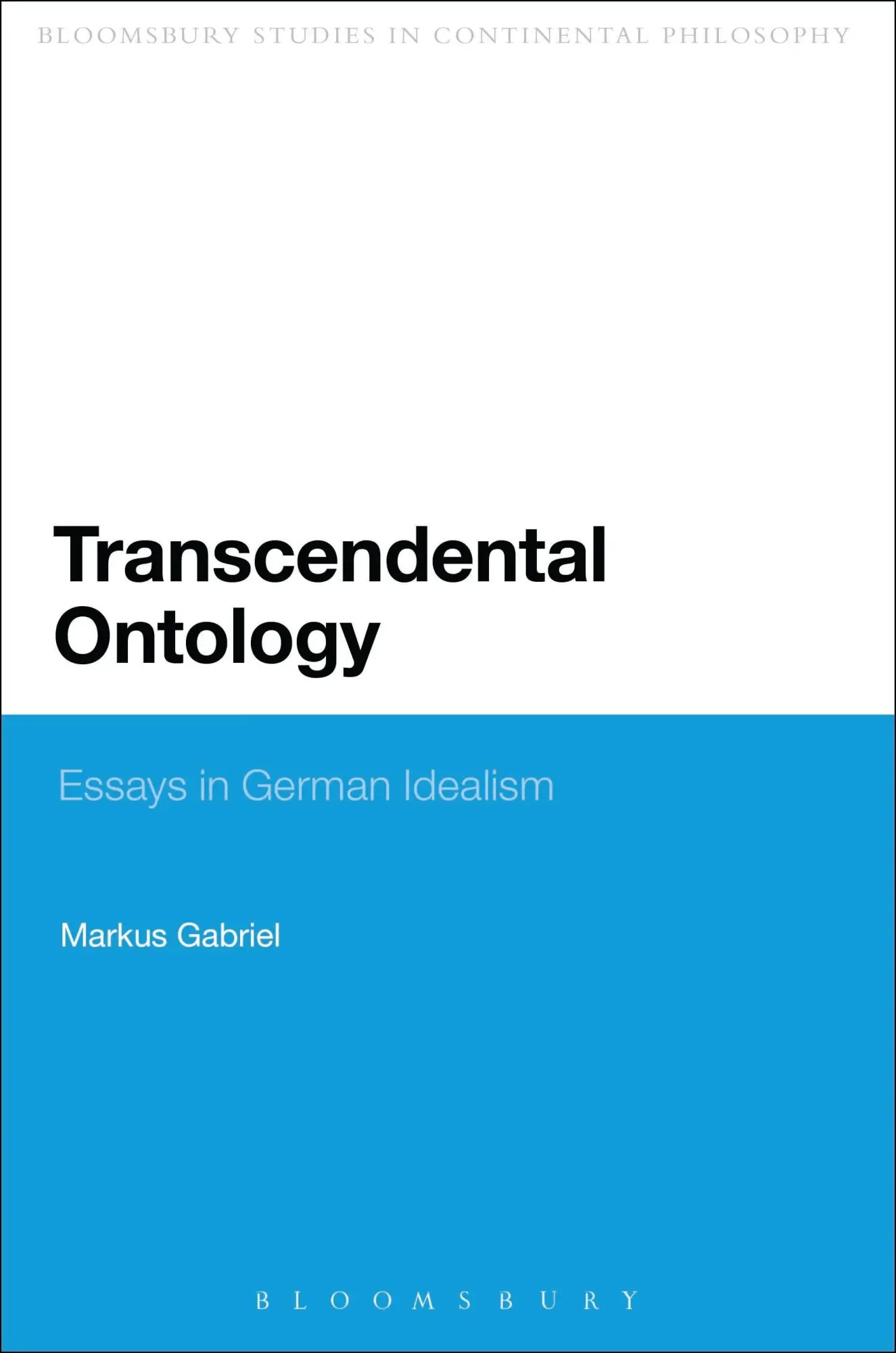 Cover: 9780567057808 | Transcendental Ontology | Essays in German Idealism | Markus Gabriel