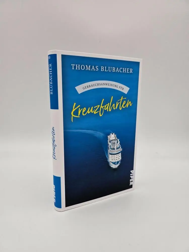 Rückseite: 9783492277808 | Gebrauchsanweisung für Kreuzfahrten | Thomas Blubacher | Taschenbuch