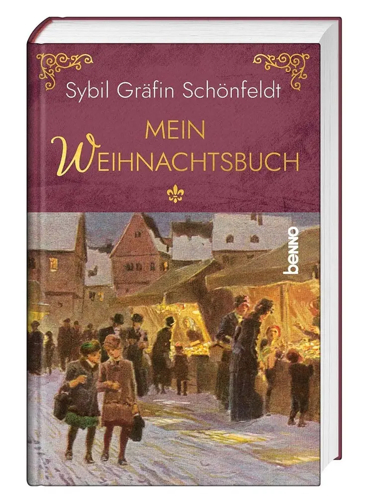 Cover: 9783746257808 | Mein Weihnachtsbuch | Alle Jahre wieder | Sybil Gräfin Schönfeldt
