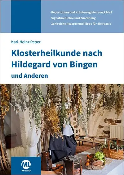 Cover: 9783964747808 | Klosterheilkunde nach Hildegard von Bingen und Anderen | Karl-Heinz