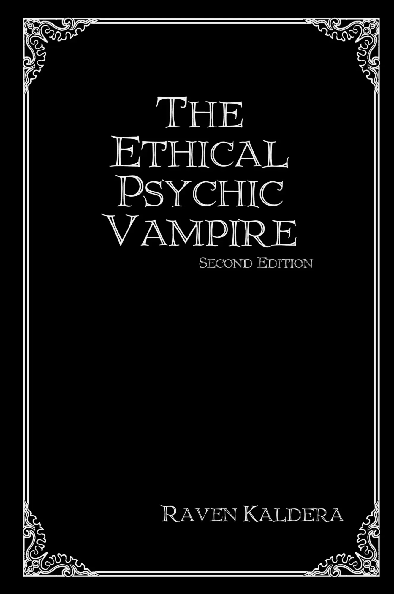 Cover: 9780578007908 | The Ethical Psychic Vampire | Raven Kaldera | Taschenbuch | Englisch