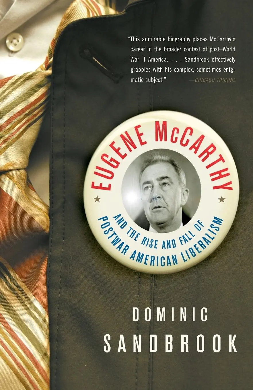 Cover: 9781400077908 | Eugene McCarthy | The Rise and Fall of Postwar American Liberalism
