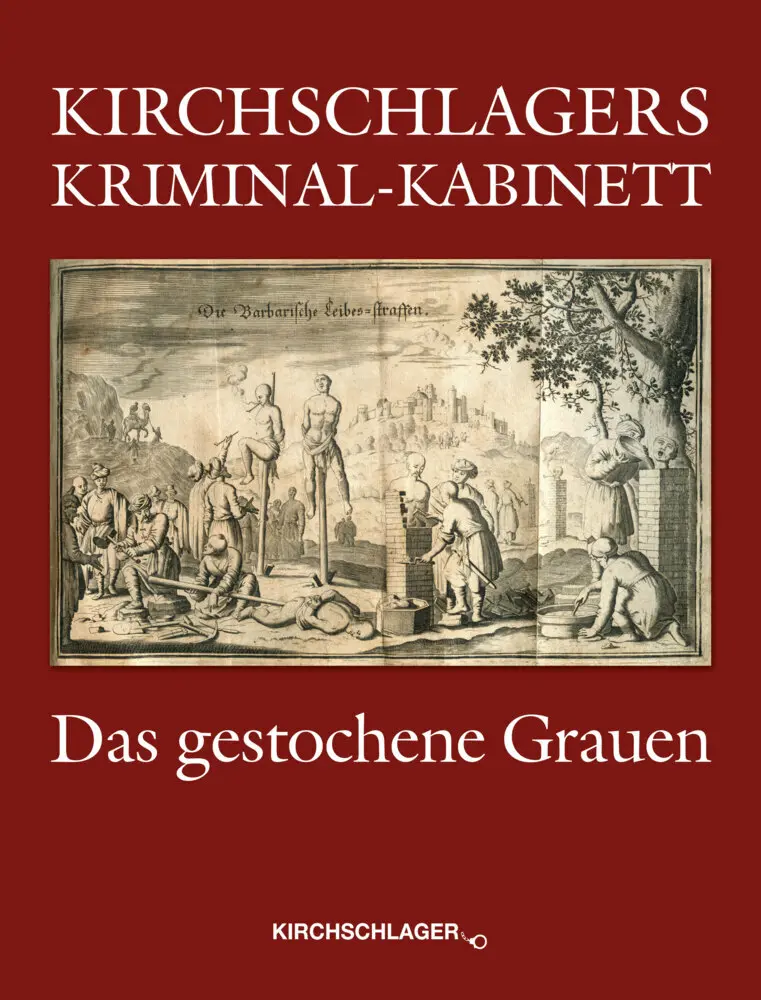 Kirchschlagers Kriminal-Kabinett - Michael Kirchschlager Gebunden