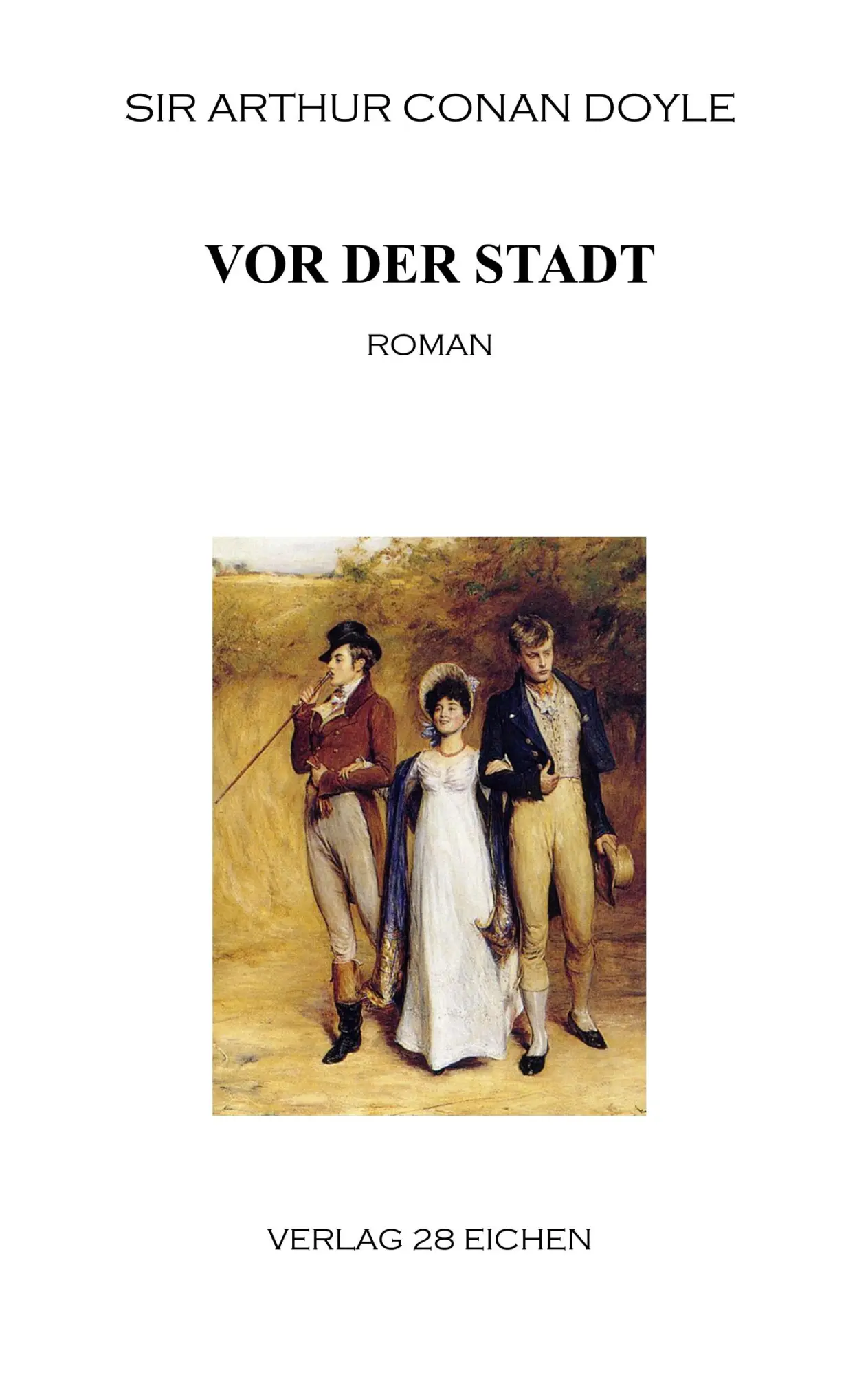 Cover: 9783940597908 | Vor der Stadt | Roman | Arthur Conan Doyle | Taschenbuch | Deutsch