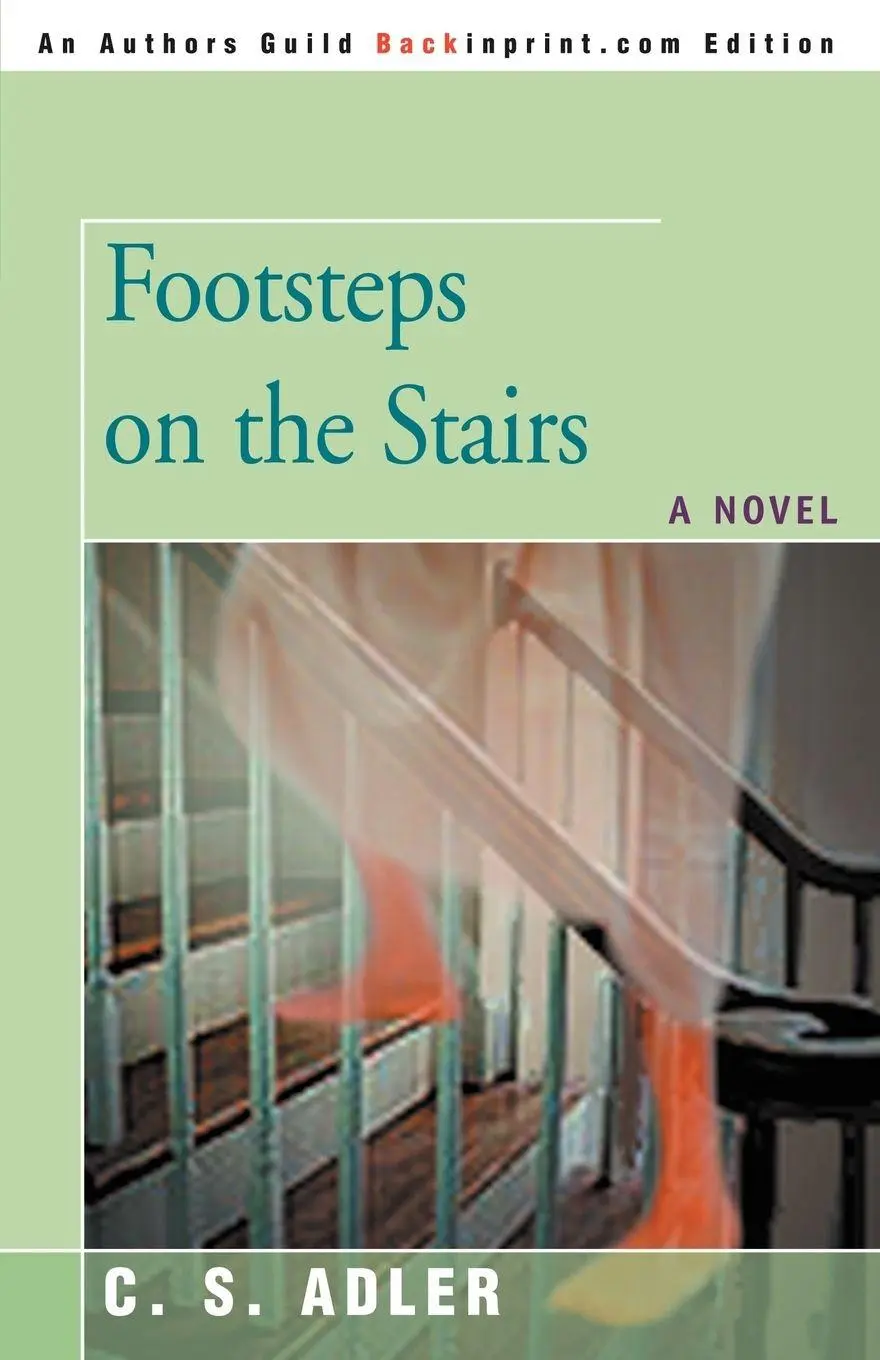 Cover: 9780595348008 | Footsteps on the Stairs | Cs Adler (u. a.) | Taschenbuch | Englisch