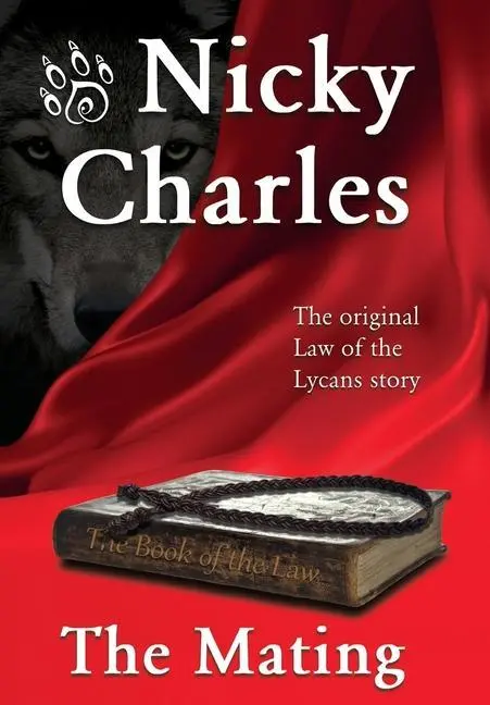 Cover: 9781989058008 | The Mating | The Original Law of the Lycans story | Nicky Charles