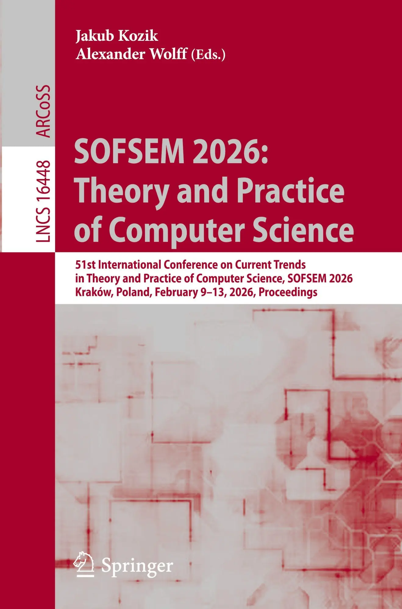 SOFSEM 2026: Theory and Practice of Computer Science