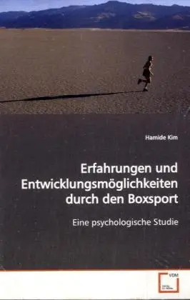 Cover: 9783639148008 | Erfahrungen und Entwicklungsmöglichkeiten durch den Boxsport | Kim