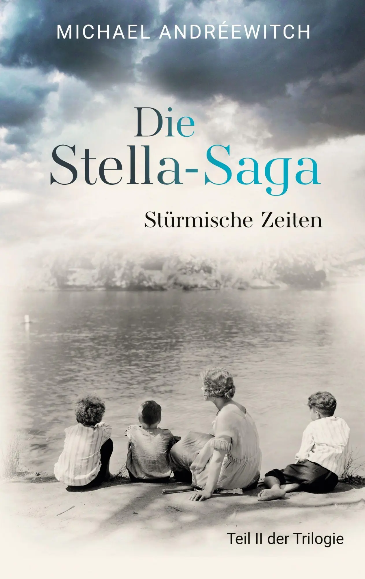 Cover: 9783695728008 | Die Stella-Saga | Stürmische Zeiten / Teil II der Trilogie | Buch