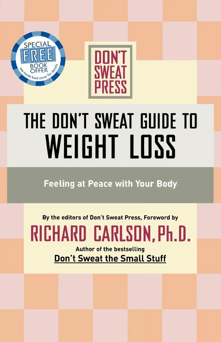 Cover: 9780786888108 | The Don't Sweat Guide to Weight Loss | Feeling at Peace with Your Body