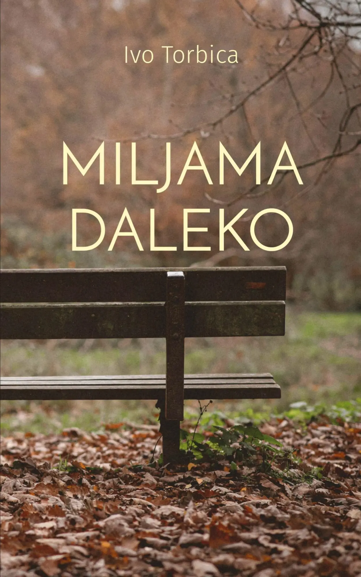Cover: 9781916918108 | Miljama daleko | Ivo Torbica | Taschenbuch | ? | 2024 | Globland Books