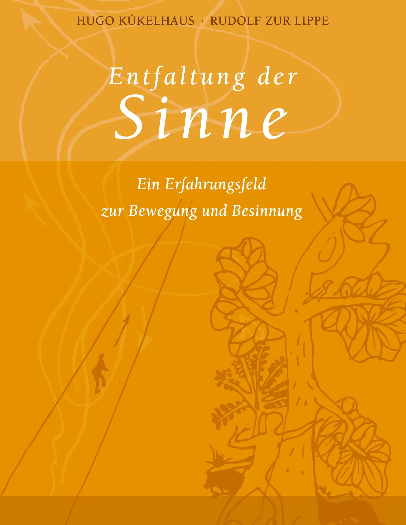 Cover: 9783000248108 | Entfaltung der Sinne | Ein Erfahrungsfeld zur Bewegung und Besinnung