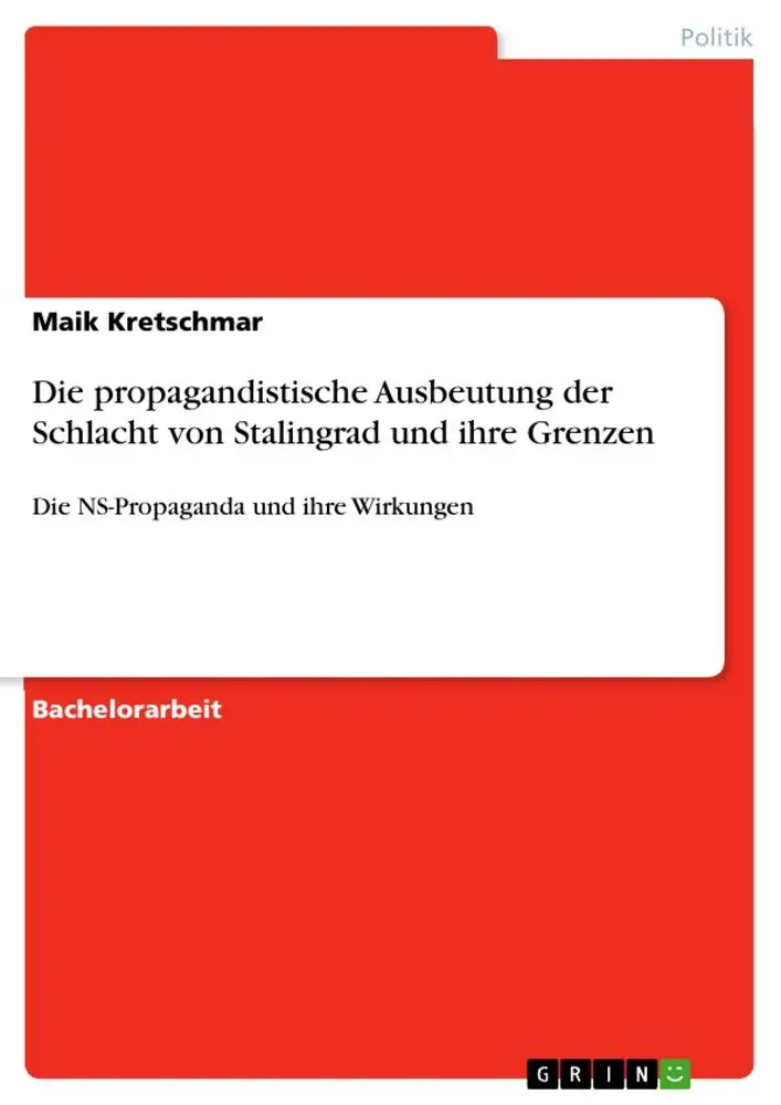 Cover: 9783668398108 | Die propagandistische Ausbeutung der Schlacht von Stalingrad und...