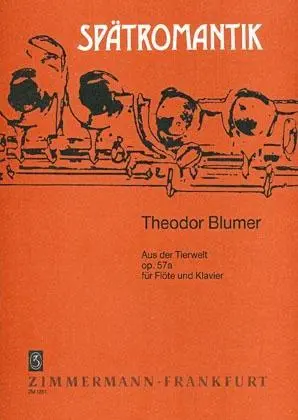 Cover: 9790010128108 | Aus der Tierwelt op. 57a | op. 57a. Flöte und Klavier. | Blumer | Buch