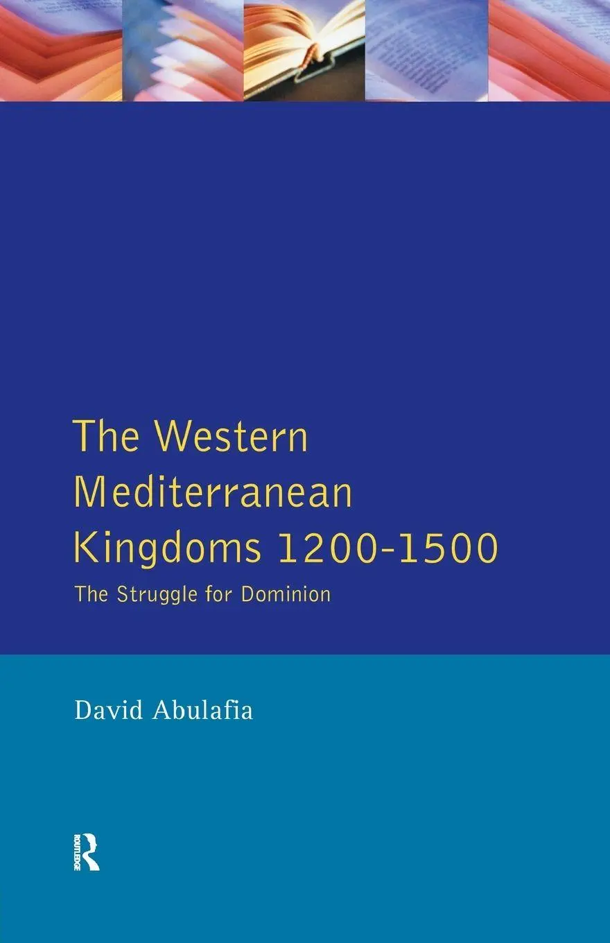 Cover: 9780582078208 | The Western Mediterranean Kingdoms | David S H Abulafia | Taschenbuch