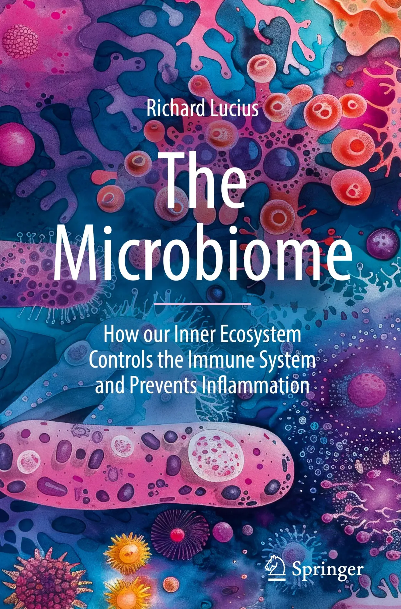 Cover: 9783031788208 | The Microbiome | Richard Lucius | Buch | xiv | Englisch | 2025