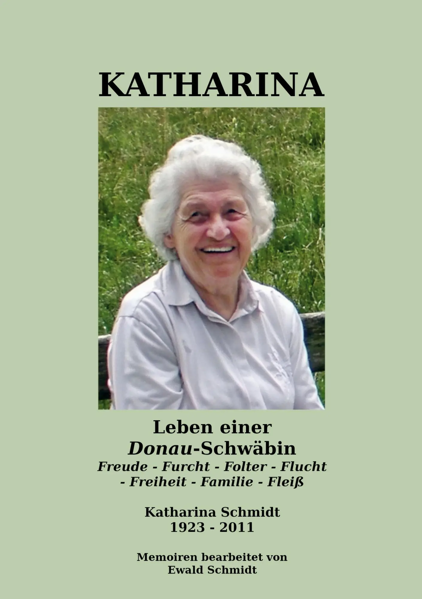 Cover: 9783758308208 | Katharina - Leben einer Donau-Schwäbin - 1923-2011 | Ewald Schmidt